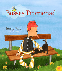 Bosses promenad (Hardcover)