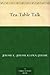 Tea-Table Talk by Jerome K. Jerome