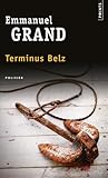 Terminus Belz by Emmanuel Grand