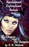 The Dragon and The Vampire by A.K. Michaels