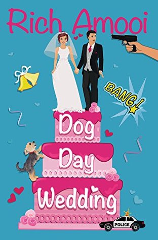 Dog Day Wedding (Kindle Edition)