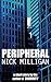 Peripheral (a short story)