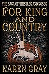 For King and Country by Karen  Gray