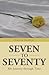Seven to Seventy: My Journey through Time