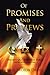 Of Promises and Previews: Urgent Old Messages for a New Millennium