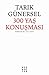 300 Yaş Konuşması - Öyküler VB. 1971-2009