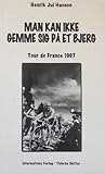Man kan ikke gemme sig på et bjerg: Tour de France 1997