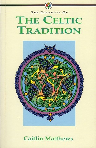 The Elements of Celtic Tradition (Paperback)