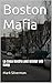 Boston Mafia by Mark Silverman
