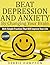 Beat Depression And Anxiety...