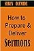 How to Prepare and Deliver ...