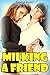 Milking A Friend