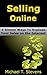 Selling Online by Michael T. Stevens