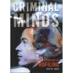 Criminal Minds: The Science and Psychology of Profiling