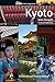 Kyoto: A Cultural and Literary History (Cities of the Imagination Book 25)