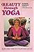 Beauty Through Yoga: Slim a...