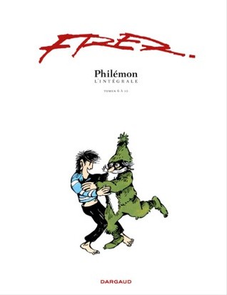 Philémon : Intégrale tome 2 (Philémon #6-10)