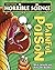 Painful Poison by Nick Arnold