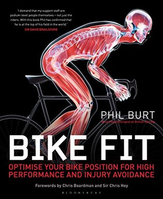 Bike Fit: Optimise Your Bike Position for High Performance and Injury Avoidance (Kindle Edition)