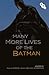 Many More Lives of the Batman