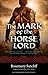 The Mark of the Horse Lord by Rosemary Sutcliff