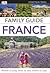 Family Guide France (Eyewitness Travel Family Guide)