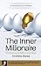 The Inner Millionaire: The ...