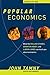 Popular Economics by John Tamny