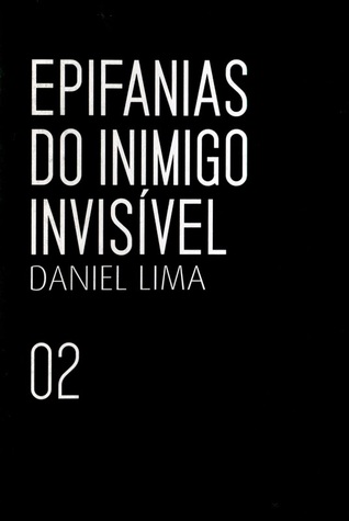 Epifanias do inimigo invisível (O Filme da Minha Vida, #2)