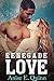 Renegade Love: An Interracial Historical Romance