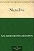 Manalive by G.K. Chesterton Manalive by G.K. Chesterton
