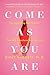 Come as You Are: The Surprising New Science that Will Transform Your Sex Life