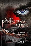 The Pentagram Child, Part 2