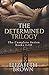 The Determined Trilogy (Determined #1-3)