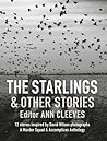 The Starlings & Other Stories: : A Murder Squad & Accomplices Anthology