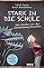 Stark in die Schule: Was Kinder vor der Einschulung brauchen. 9 Kompetenzen für den Schulerfolg (German Edition)