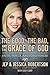The Good, the Bad, and the Grace of God by Jep Robertson