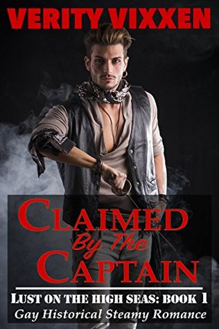 Claimed By The Captain (Lust On The High Seas, #1)