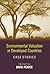 Environmental Valuation in Developed Countries: Case Studies