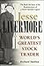 Jesse Livermore: World's Greatest Stock Trader (Wiley Investment Book 86)