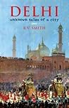 Delhi by R.V. Smith