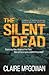 The Silent Dead by Claire McGowan