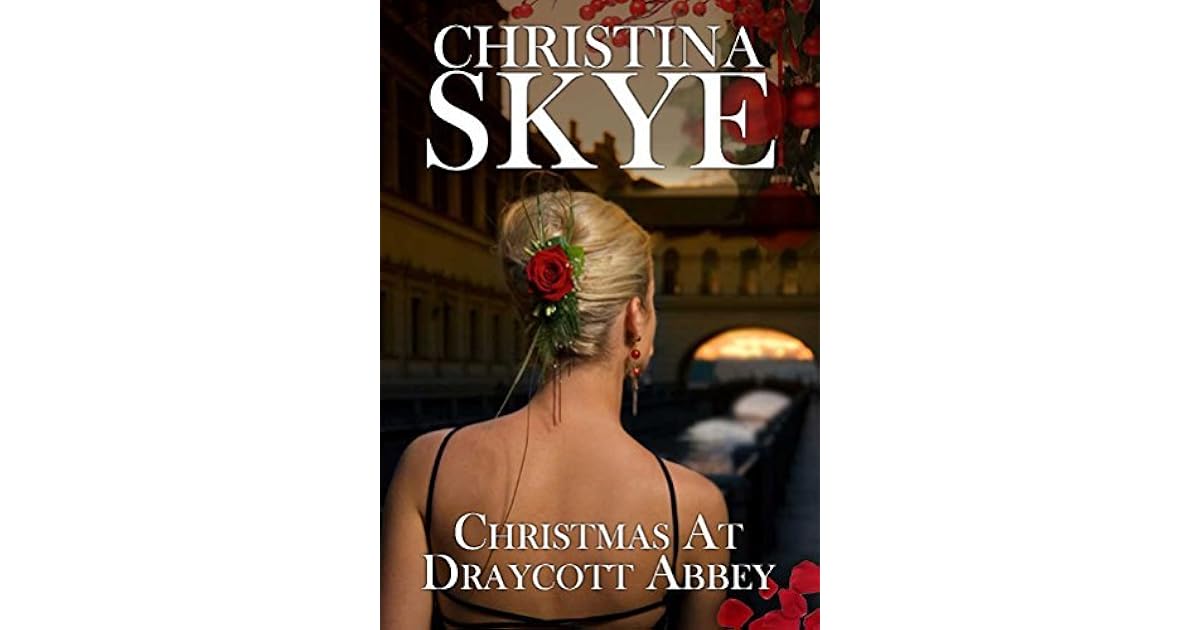 Christmas at Draycott Abbey by Christina Skye