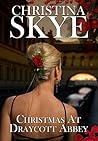 Christmas at Draycott Abbey by Christina Skye