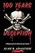 100 Years of Deception by Alan R. Adaschik