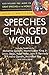 SPEECHES THAT CHANGED THE W...