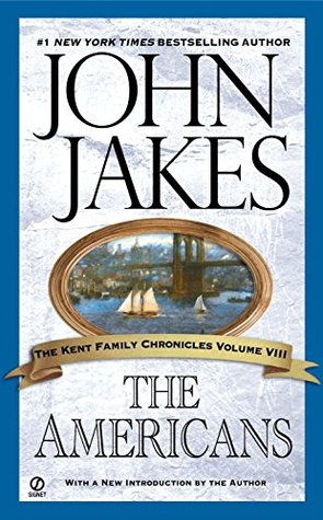 The Americans (Kent Family Chronicles, #8)