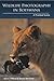 Wildlife Photography in Botswana: A Practical Guide