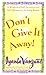 Don't Give It Away! : A Wor...