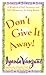 Don't Give It Away!  by Iyanla Vanzant